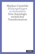 Cover-Bild zum Titel 'Bildungsklagen in Kolumbien' von 'Markus Ciesielski'