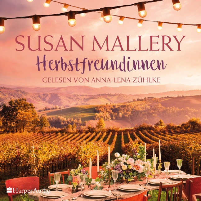 Herbstfreundinnen (ungekürzt) - Susan Mallery