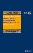 Quaestionen zur Metaphysik des Aristoteles, Buch 2-4 - Johannes Duns Scotus
