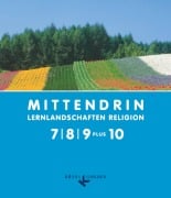 Cover-Bild zum Titel 'MITTENDRIN 7/8/9 plus 10' von 'Iris Egle, Katja Kilb, Christian Schenk, Andreas Wronka, Felicitas Kurz'