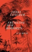 Cover-Bild zum Titel 'Frühling der Barbaren' von 'Jonas Lüscher'