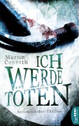 Cover-Bild zum Titel 'Ich werde töten' von 'Martin Conrath'