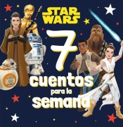 Cover-Bild zum Titel 'Star Wars. 7 cuentos para la semana' von ''