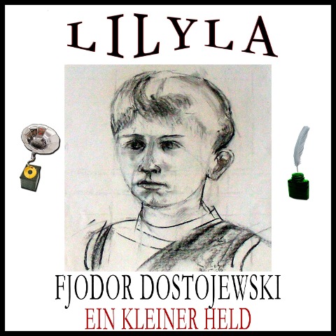 Ein kleiner Held - Fjodor Dostojewski