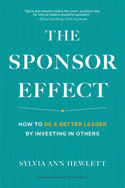 The Sponsor Effect - Sylvia Ann Hewlett