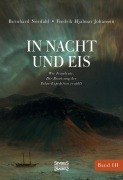 Cover-Bild zum Titel 'In Nacht und Eis' von 'Bernhard Nordahl, Fredrik Hjalmar Johansen'