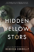 Cover-Bild zum Titel 'Hidden Yellow Stars' von 'Rebecca Connolly'