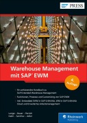 Cover-Bild zum Titel 'Warehouse Management mit SAP EWM' von 'Jörg Lange, Frank-Peter Bauer, Denis Vonscheidt, Tim Dalm, Tobias Adler'