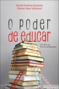 Cover-Bild zum Titel 'O poder de educar' von 'Daniel Dreifuss Escárate, Odette Vélez Valcárcel'