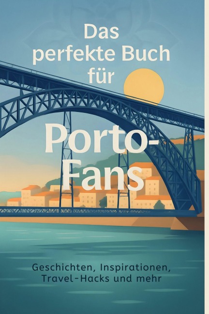 Das perfekte Buch für Porto-Fans - Lina Lange