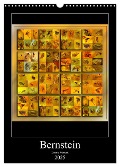 Bernstein (Wandkalender 2025 DIN A3 hoch), CALVENDO Monatskalender - Danuta Wentzel