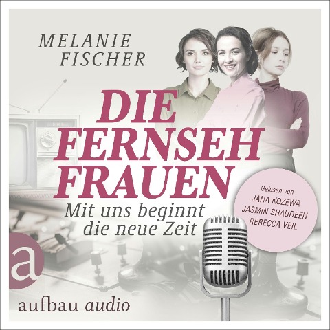 Die Fernsehfrauen - Melanie Fischer