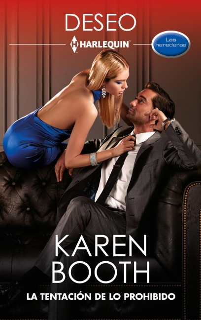 La tentación de lo prohibido - Karen Booth