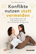 Konflikte nutzen statt vermeiden - Kiran Deuretzbacher