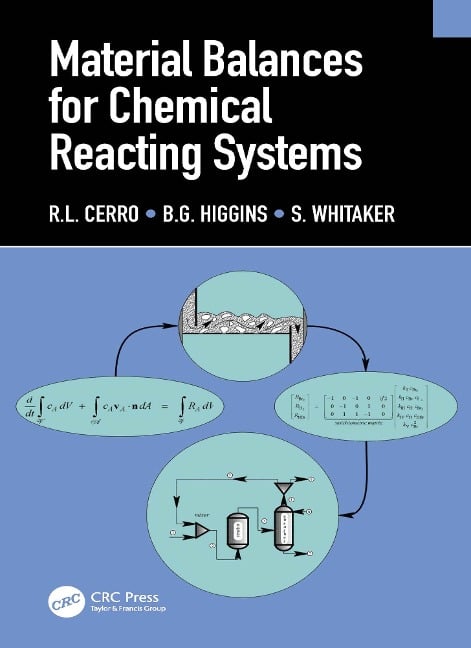 Material Balances for Chemical Reacting Systems - R. L. Cerro, S. Whitaker, B. G. Higgins