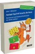 Squippi Squirrel knackt die Nuss - Sigrun Eder, Caroline Oblasser