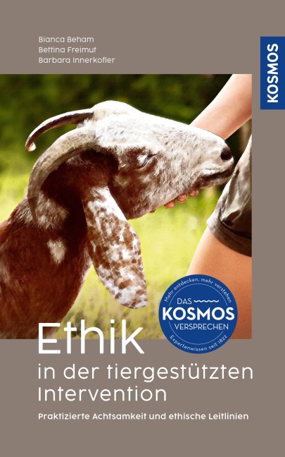 Ethik in der tiergestützten Intervention - Bianca Beham, Bettina Freimut, Barbara Innerkofler