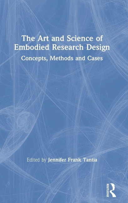 The Art and Science of Embodied Research Design - 