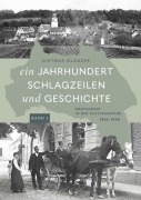 Cover-Bild zum Titel 'Ein Jahrhundert Schlagzeilen und Geschichte' von 'Dietmar Glänzer'