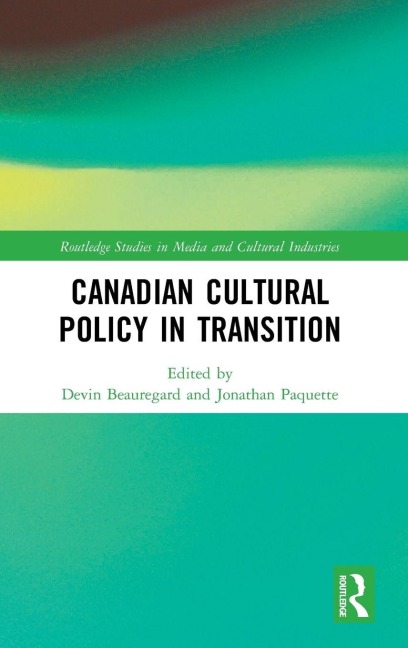 Canadian Cultural Policy in Transition - 