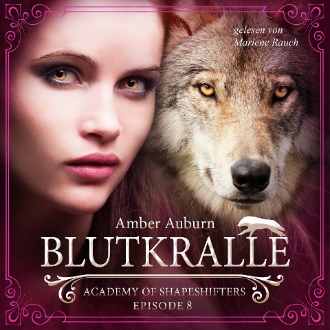 Blutkralle, Episode 8 - Fantasy-Serie - Amber Auburn