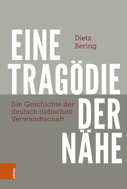 Eine Tragödie der Nähe - Dietz Bering