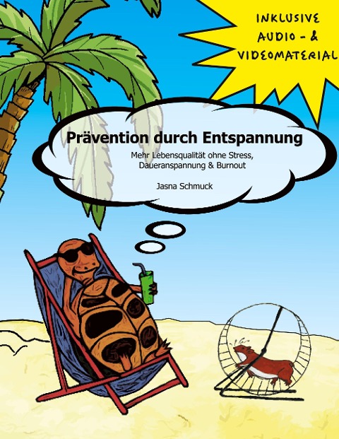 Prävention durch Entspannung - Jasna Schmuck