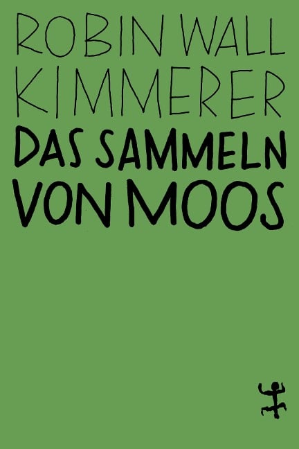 Das Sammeln von Moos - Robin Wall Kimmerer