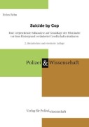 Cover-Bild zum Titel 'Suicide by Cop' von 'Helen Behn'