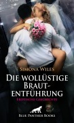 Cover-Bild zum Titel 'Die wollüstige Brautentführung | Erotische Geschichte' von 'Simona Wiles'