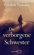 Cover-Bild zum Titel 'Die verborgene Schwester' von 'Cordula Hamann'