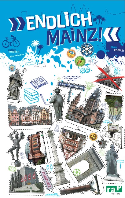 Endlich Mainz! - Julia Braun, Ann-Cathrin Klose, Benjamin Schaefer, Alexandra Strohmeier