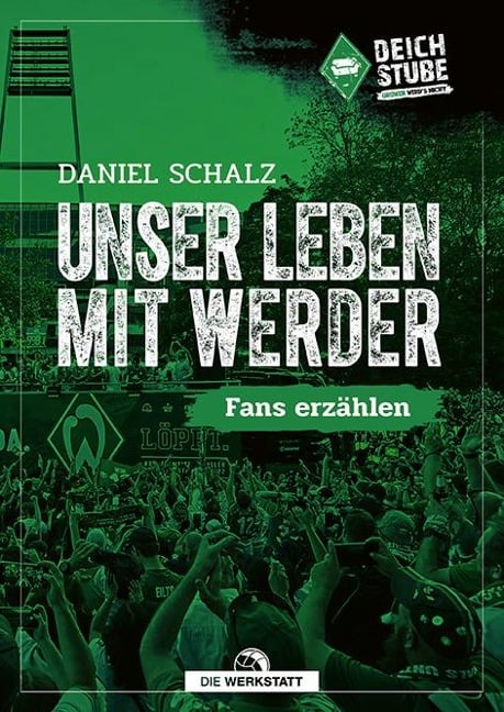 Unser Leben mit Werder - Daniel Schalz