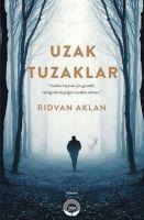 Uzak Tuzaklar - Ridvan Aklan