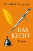 Das Recht - Hans-Martin Koopmann