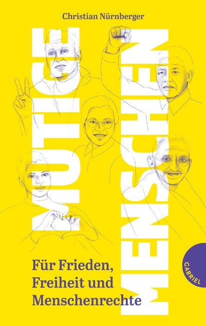 Mutige Menschen - Christian Nürnberger