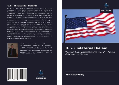 U.S. unilateraal beleid: - Yuri Nadtochiy