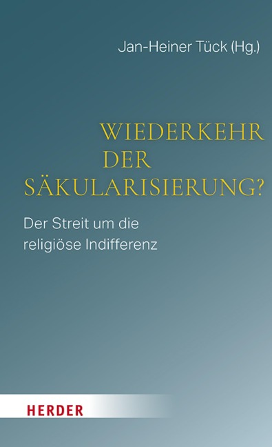 Wiederkehr der Säkularisierung? - 