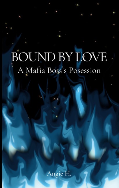 Bound by Love - Angie H.