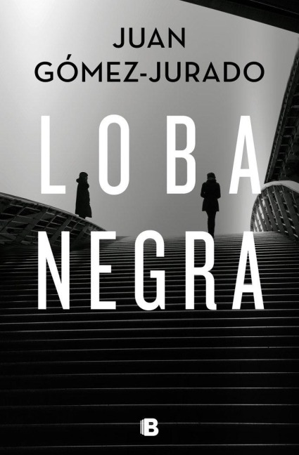 Loba negra - Juan Gómez-Jurado