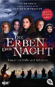 Die Erben der Nacht - Kampf um Licht und Schatten - Maike Stein, Ulrike Schweikert