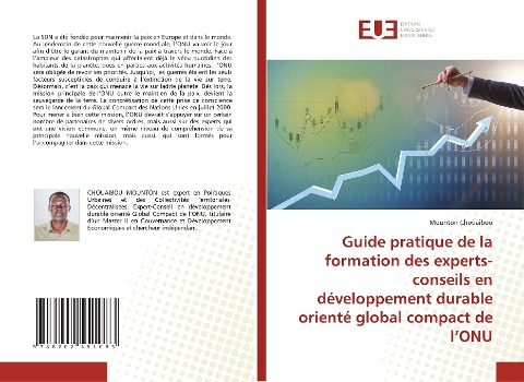 Guide pratique de la formation des experts-conseils en développement durable orienté global compact de l¿ONU - Mounton Chouaibou