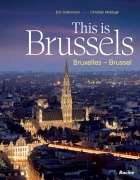 Cover-Bild zum Titel 'This is Brussels' von 'Christian Middagh, Eric Ostermann'