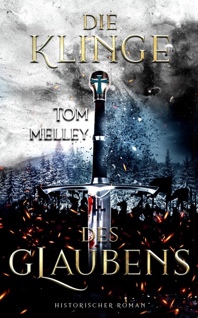 Die Klinge des Glaubens - Tom Melley