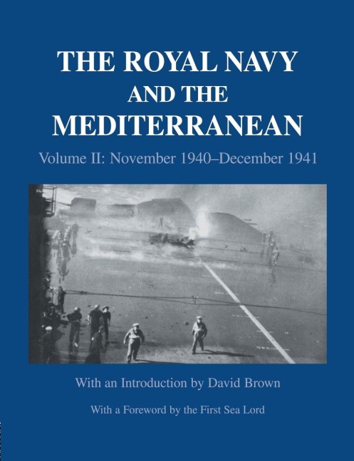 The Royal Navy and the Mediterranean - David Brown