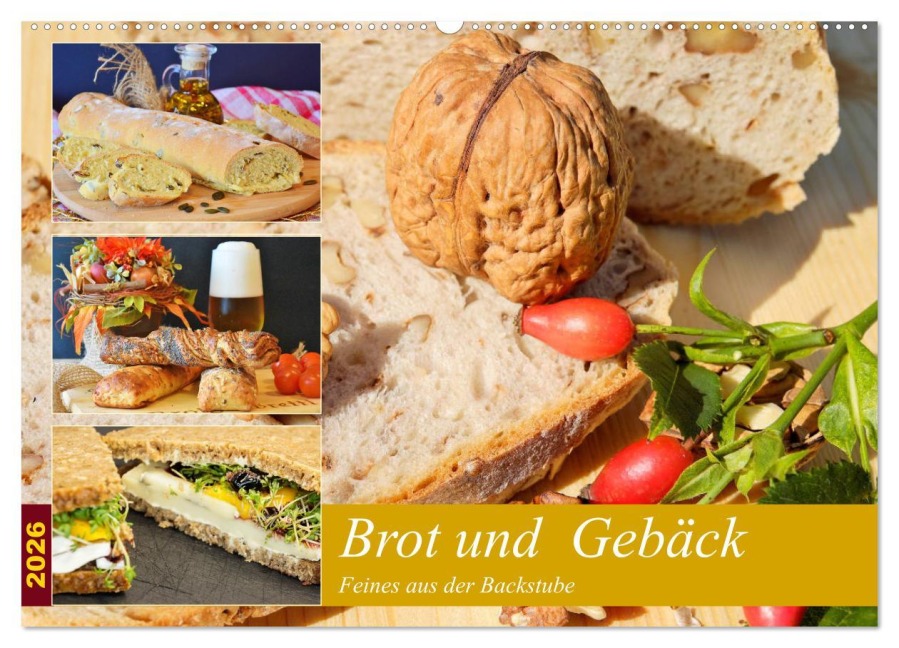 Brot und Gebäck. Feines aus der Backstube (Wandkalender 2026 DIN A2 quer), CALVENDO Monatskalender - Rose Hurley