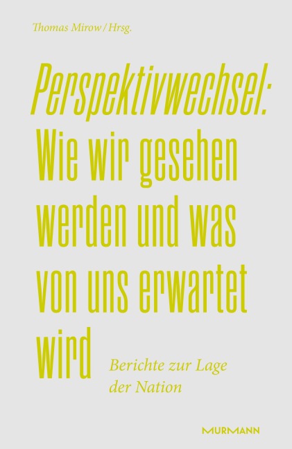 Perspektivwechsel: Wie wir gesehen werden und was von uns erwartet wird - 
