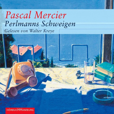 Perlmanns Schweigen - Pascal Mercier