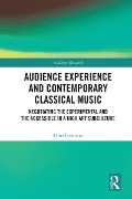 Cover-Bild zum Titel 'Audience Experience and Contemporary Classical Music' von 'Gina Emerson'