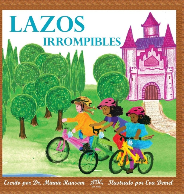 Lazos irrompibles - Minnie Ransom
